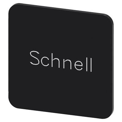 Siemens mærkningsplade 22x22 mm med teksten 'Schnell' i hvid skrift på sort baggrund.