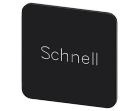 Siemens mærkningsplade 22x22 mm med teksten 'Schnell' i hvid skrift på sort baggrund.