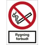 Forbudsskilt i plast, A5 størrelse, med universelt rygeforbud symbol og teksten 'Rygning forbudt' på dansk.